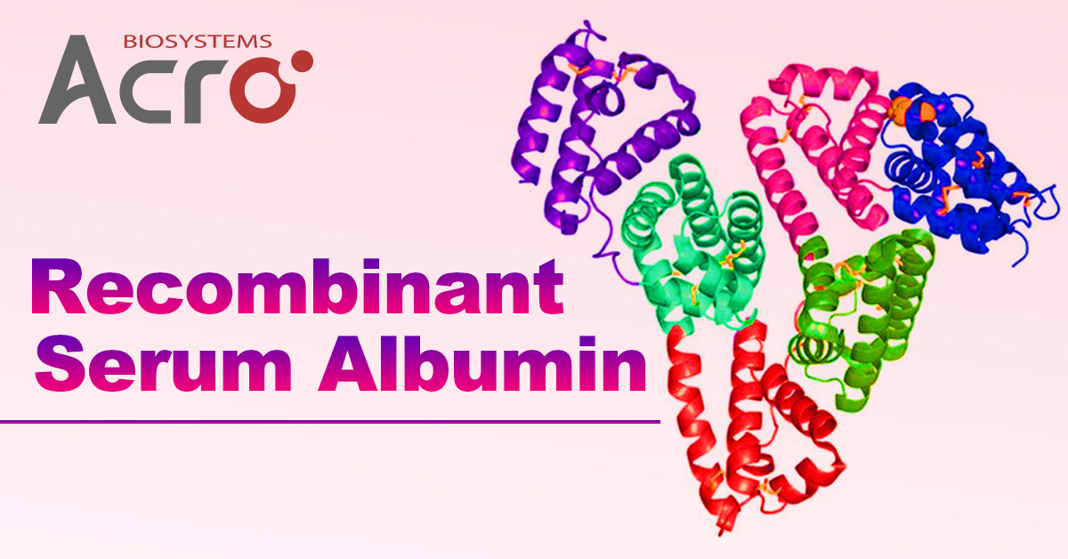 人血清白蛋白 ( Human Serum Albumin , HSA)